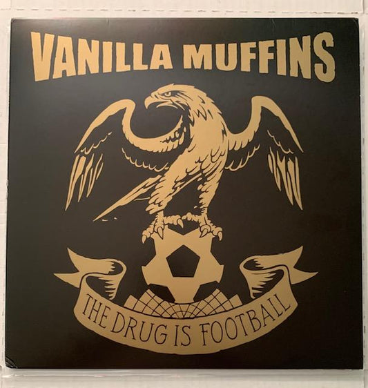 Vanilla Muffins ‎– The Drug Is Football-LP