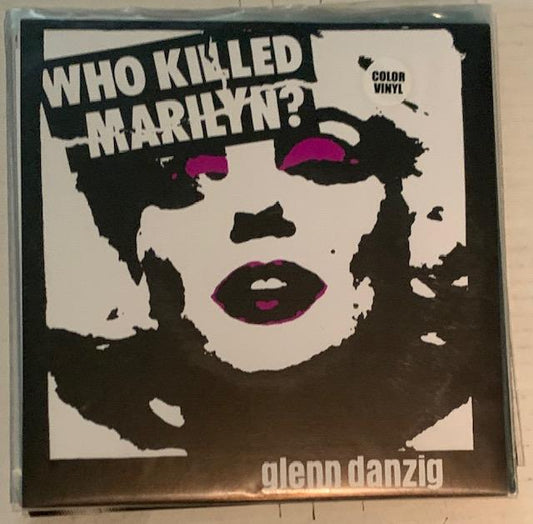 Glen Danzig (misfits) -who killed Marilyn-7"